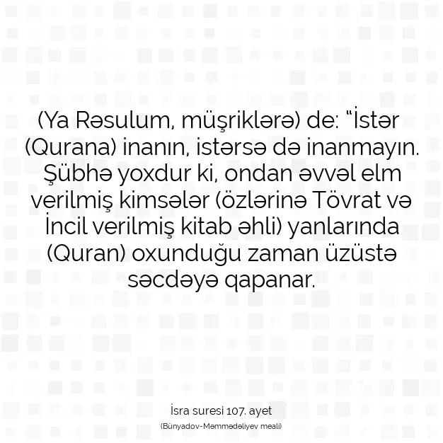 Ayetbul | Kuran Mealleri | Quran | İsra suresi 107. ayet