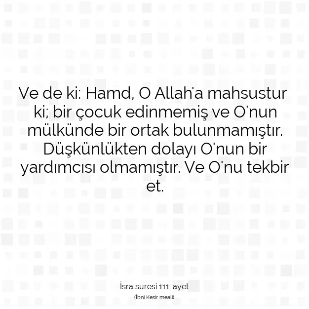 Ayetbul | Kuran Mealleri | Quran | İsra suresi 111. ayet