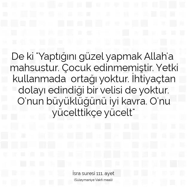 Ayetbul | Kuran Mealleri | Quran | İsra suresi 111. ayet