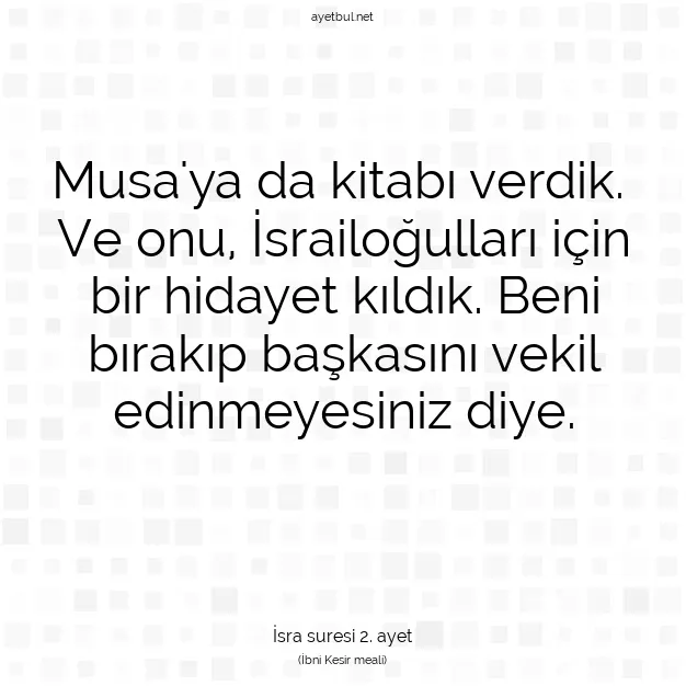 Ayetbul | Kuran Mealleri | Quran | İsra suresi 2. ayet