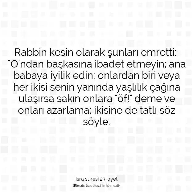 Ayetbul | Kuran Mealleri | Quran | İsra suresi 23. ayet