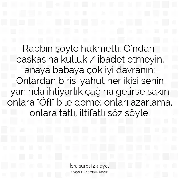 Ayetbul | Kuran Mealleri | Quran | İsra suresi 23. ayet