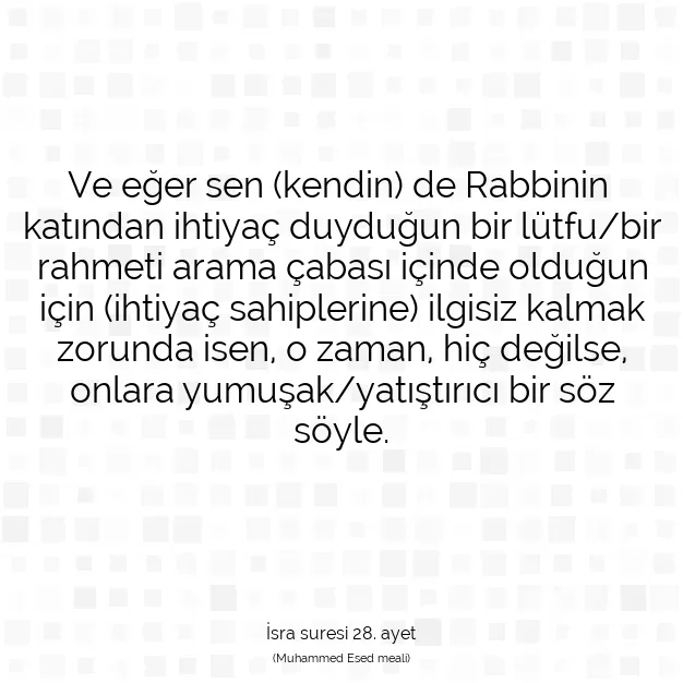 Ayetbul | Kuran Mealleri | Quran | İsra suresi 28. ayet