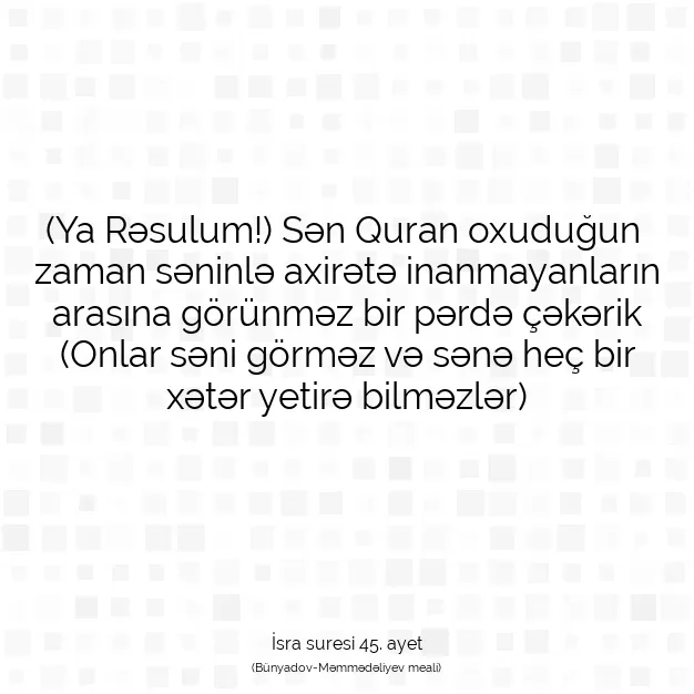 Ayetbul | Kuran Mealleri | Quran | İsra suresi 45. ayet