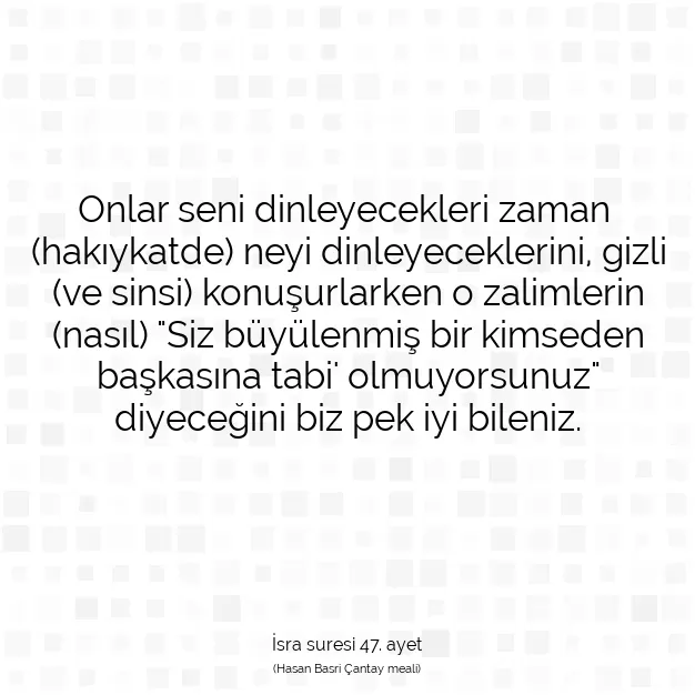 Ayetbul | Kuran Mealleri | Quran | İsra suresi 47. ayet