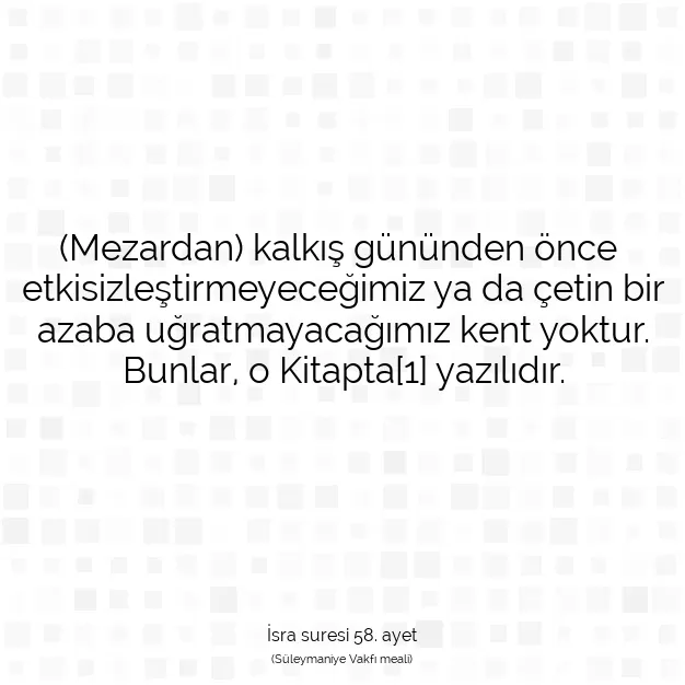 Ayetbul | Kuran Mealleri | Quran | İsra suresi 58. ayet