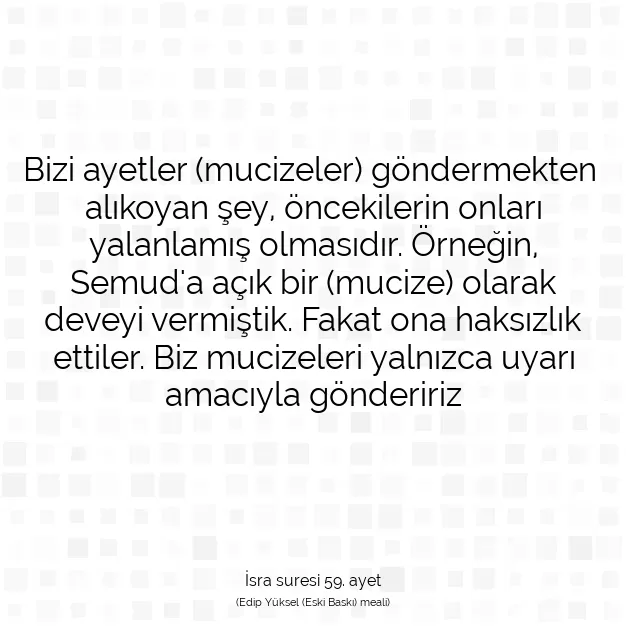 Ayetbul | Kuran Mealleri | Quran | İsra suresi 59. ayet