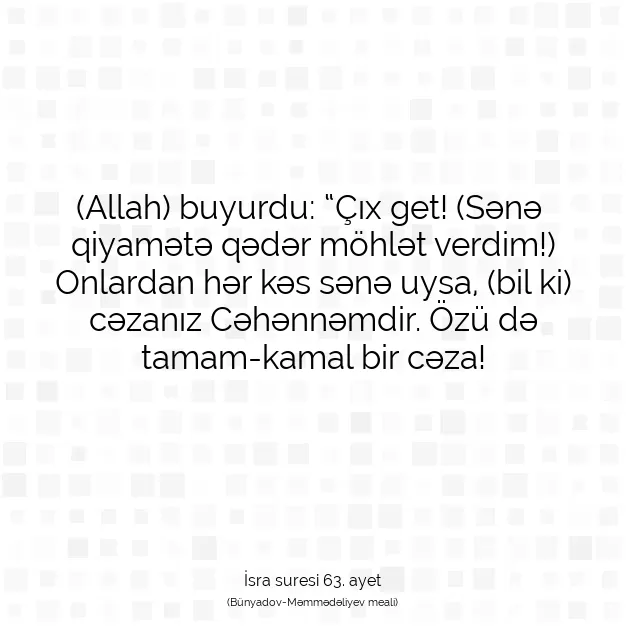 Ayetbul | Kuran Mealleri | Quran | İsra suresi 63. ayet