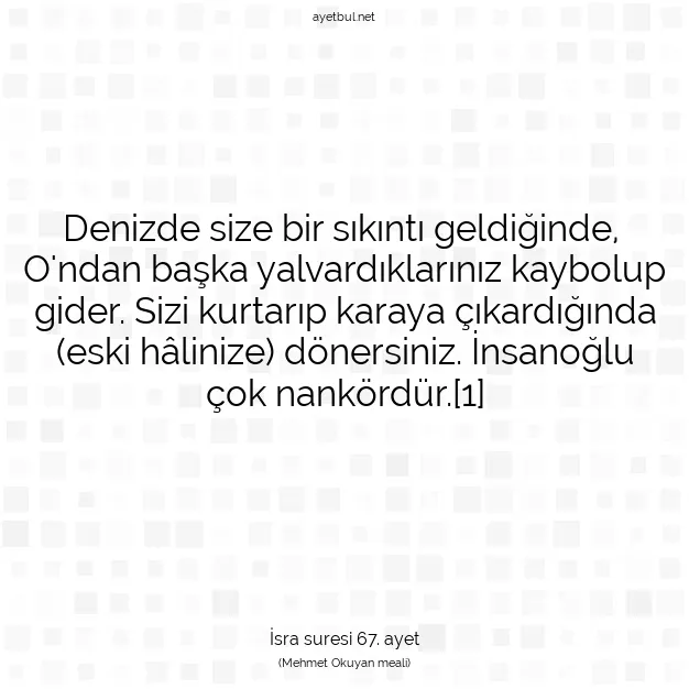 Ayetbul | Kuran Mealleri | Quran | İsra suresi 67. ayet