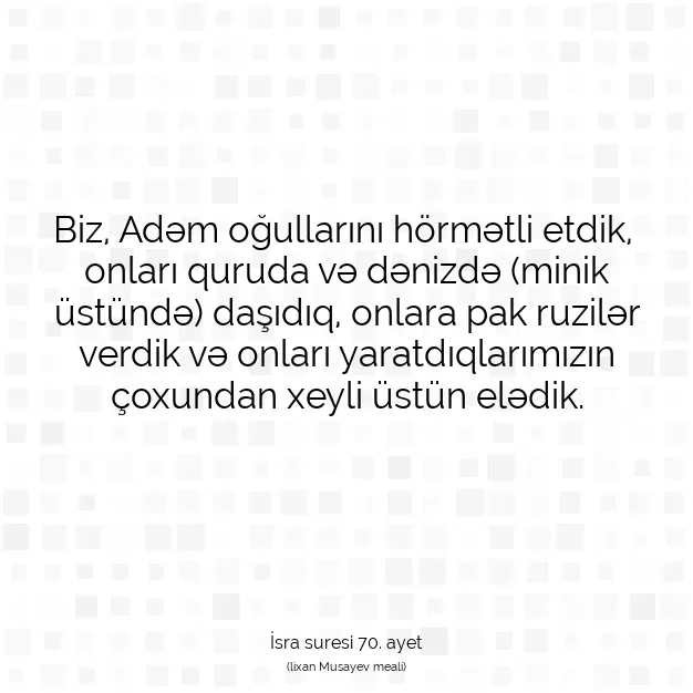 Ayetbul | Kuran Mealleri | Quran | İsra suresi 70. ayet