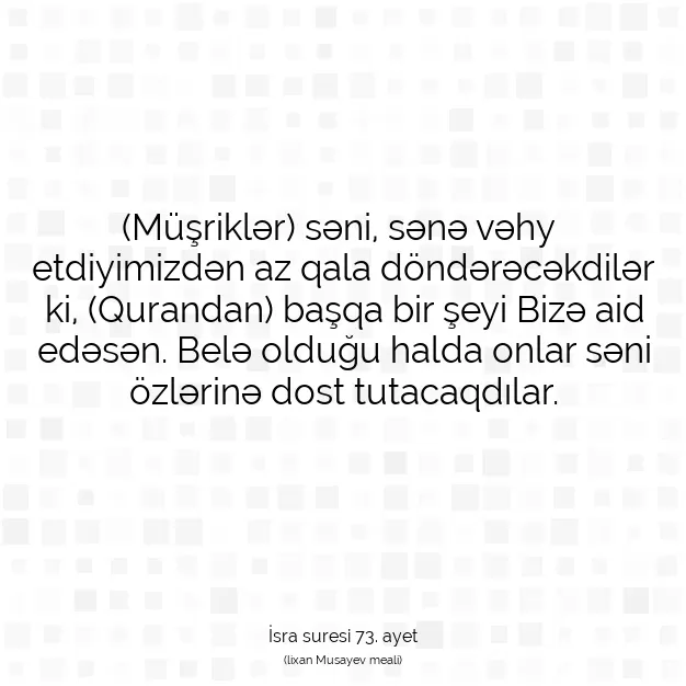 Ayetbul | Kuran Mealleri | Quran | İsra suresi 73. ayet