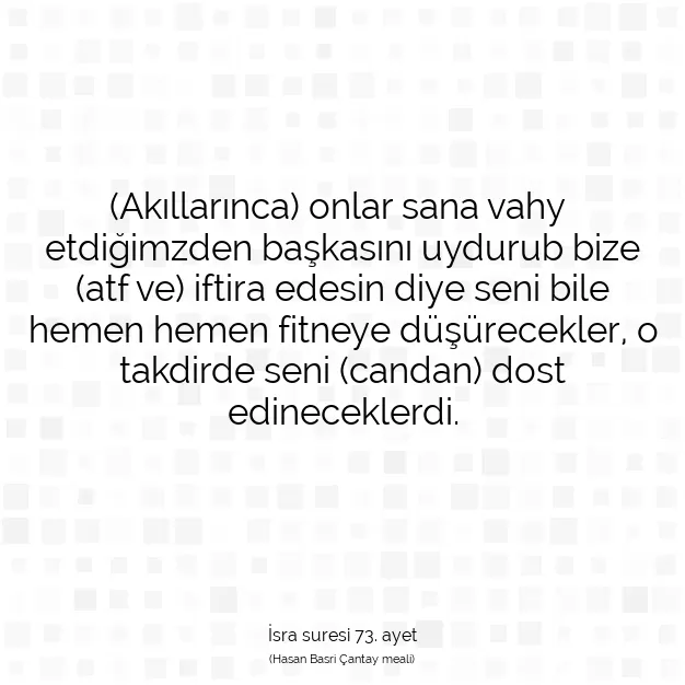 Ayetbul | Kuran Mealleri | Quran | İsra suresi 73. ayet