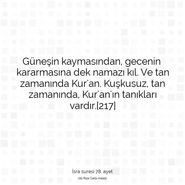 Ayetbul | Kuran Mealleri | Quran | İsra suresi 78. ayet