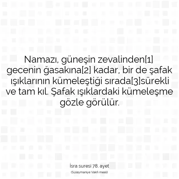 Ayetbul | Kuran Mealleri | Quran | İsra suresi 78. ayet