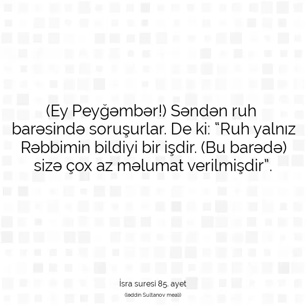 Ayetbul | Kuran Mealleri | Quran | İsra suresi 85. ayet