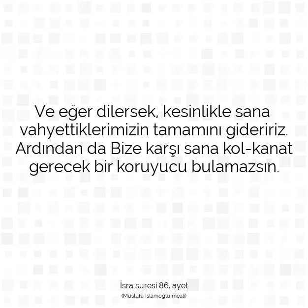 Ayetbul | Kuran Mealleri | Quran | İsra suresi 86. ayet