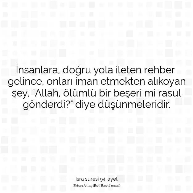 Ayetbul | Kuran Mealleri | Quran | İsra suresi 94. ayet