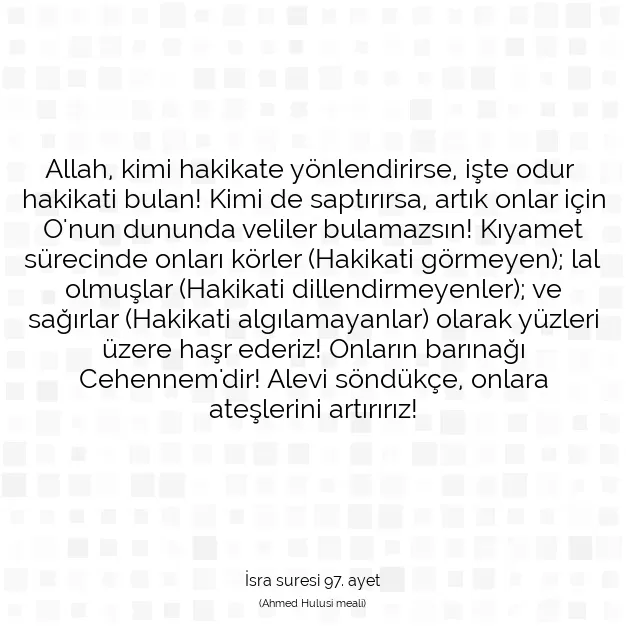 Ayetbul | Kuran Mealleri | Quran | İsra suresi 97. ayet