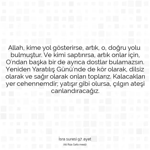 Ayetbul | Kuran Mealleri | Quran | İsra suresi 97. ayet