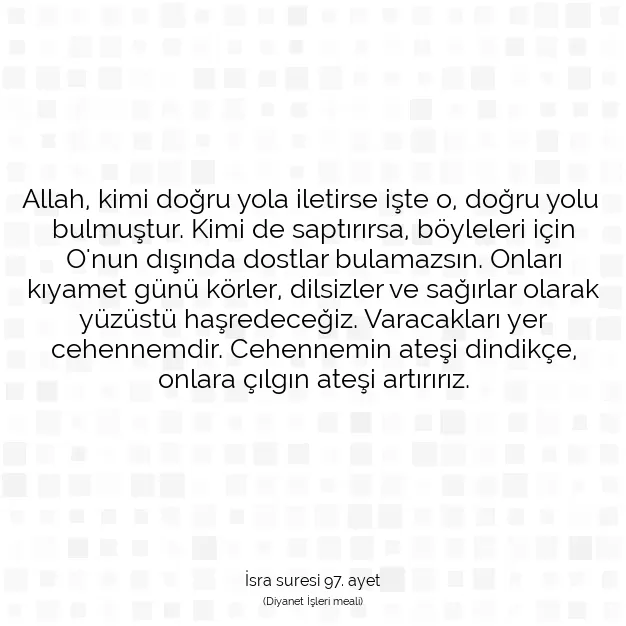 Ayetbul | Kuran Mealleri | Quran | İsra suresi 97. ayet