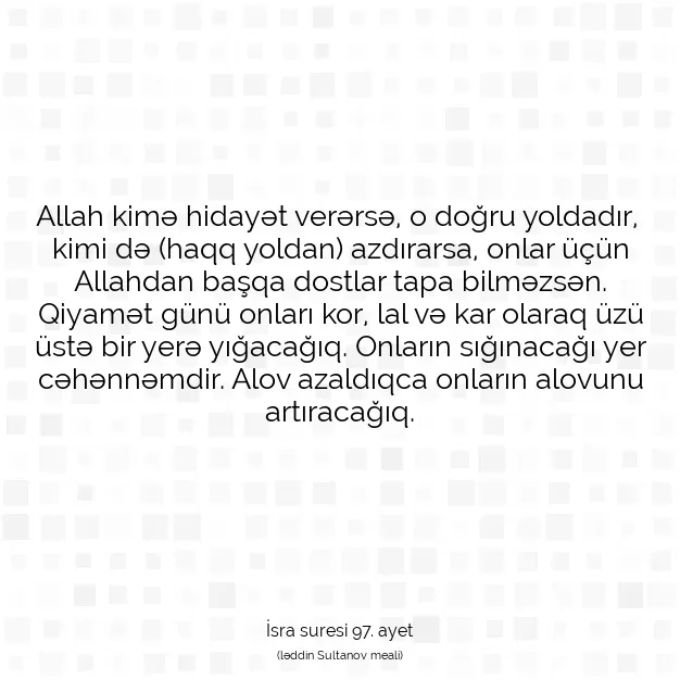 Ayetbul | Kuran Mealleri | Quran | İsra suresi 97. ayet