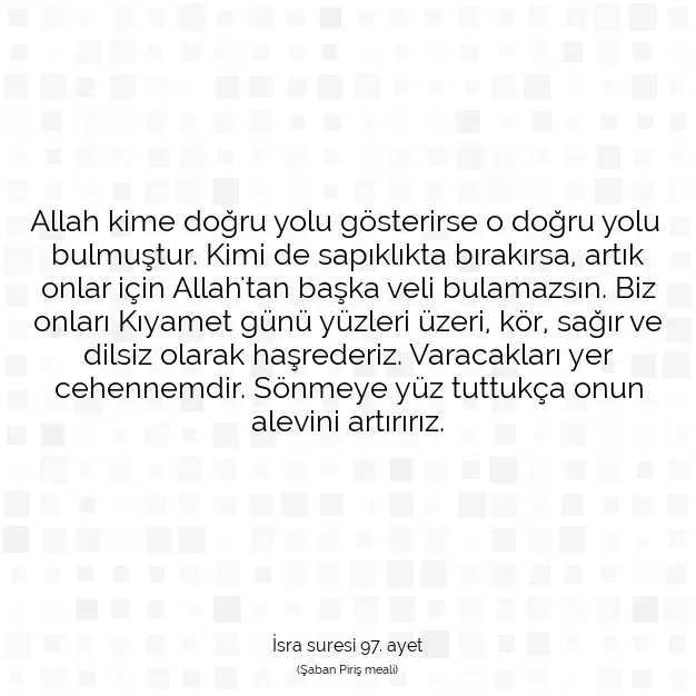 Ayetbul | Kuran Mealleri | Quran | İsra suresi 97. ayet