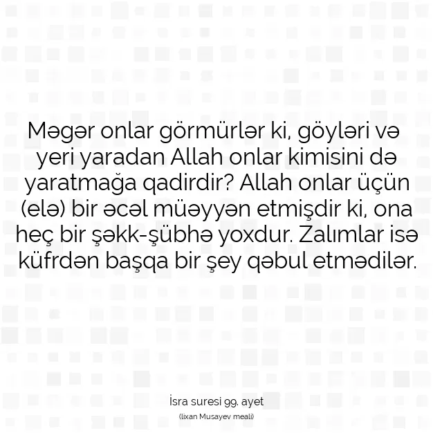 Ayetbul | Kuran Mealleri | Quran | İsra suresi 99. ayet