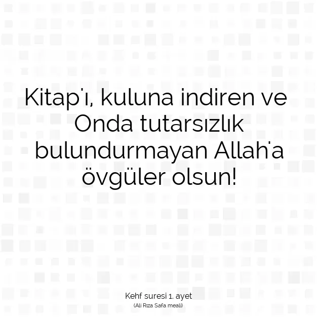 Ayetbul | Kuran Mealleri | Quran | Kehf suresi 1. ayet