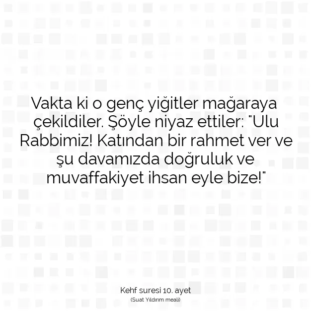 Ayetbul | Kuran Mealleri | Quran | Kehf suresi 10. ayet