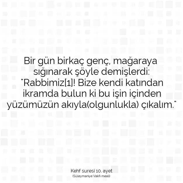 Ayetbul | Kuran Mealleri | Quran | Kehf suresi 10. ayet