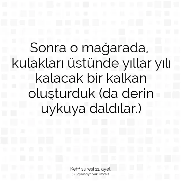 Ayetbul | Kuran Mealleri | Quran | Kehf suresi 11. ayet