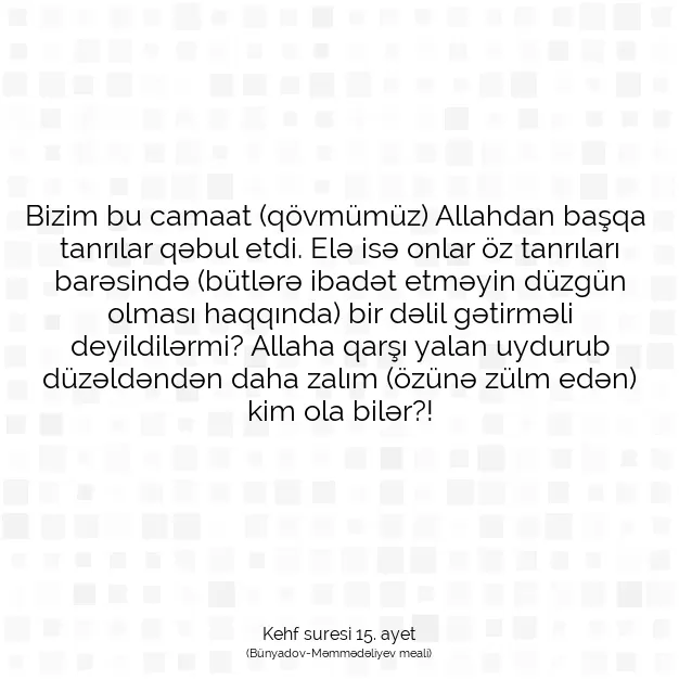 Ayetbul | Kuran Mealleri | Quran | Kehf suresi 15. ayet