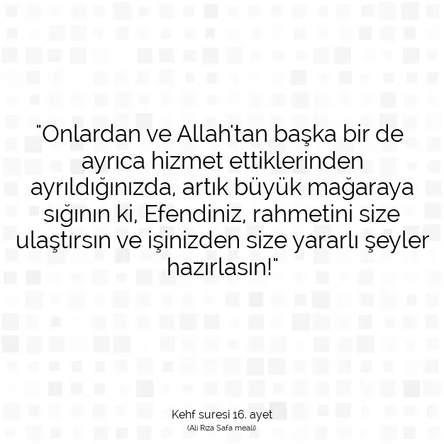 Ayetbul | Kuran Mealleri | Quran | Kehf suresi 16. ayet