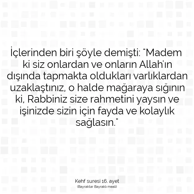 Ayetbul | Kuran Mealleri | Quran | Kehf suresi 16. ayet