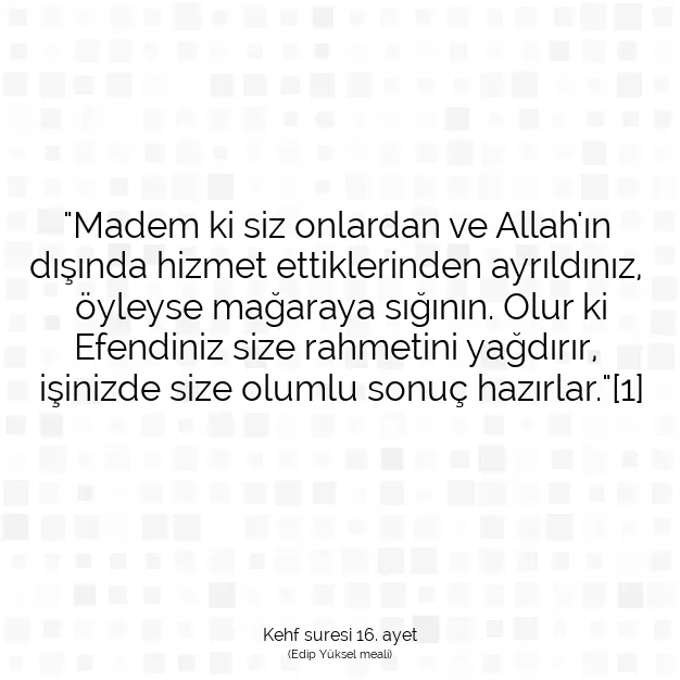 Ayetbul | Kuran Mealleri | Quran | Kehf suresi 16. ayet