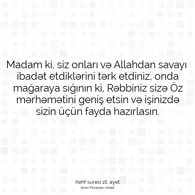 Ayetbul | Kuran Mealleri | Quran | Kehf suresi 16. ayet