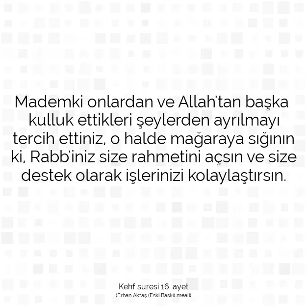 Ayetbul | Kuran Mealleri | Quran | Kehf suresi 16. ayet