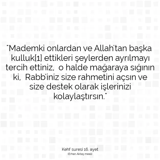 Ayetbul | Kuran Mealleri | Quran | Kehf suresi 16. ayet