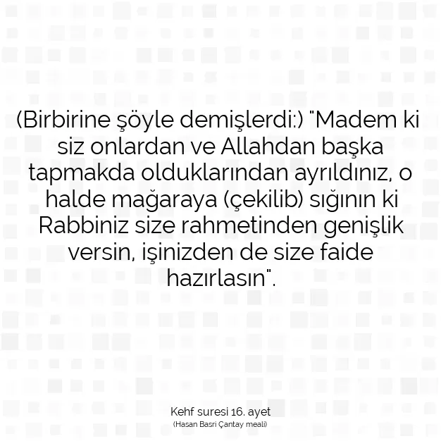 Ayetbul | Kuran Mealleri | Quran | Kehf suresi 16. ayet