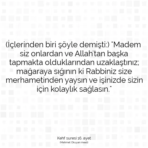 Ayetbul | Kuran Mealleri | Quran | Kehf suresi 16. ayet