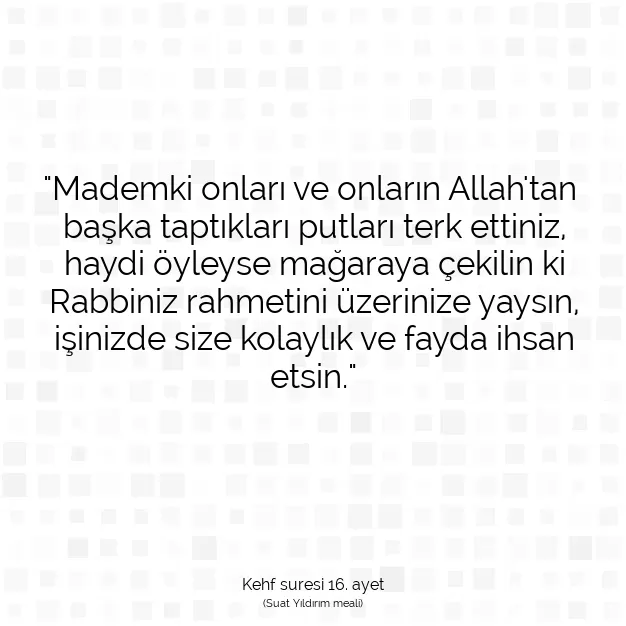 Ayetbul | Kuran Mealleri | Quran | Kehf suresi 16. ayet