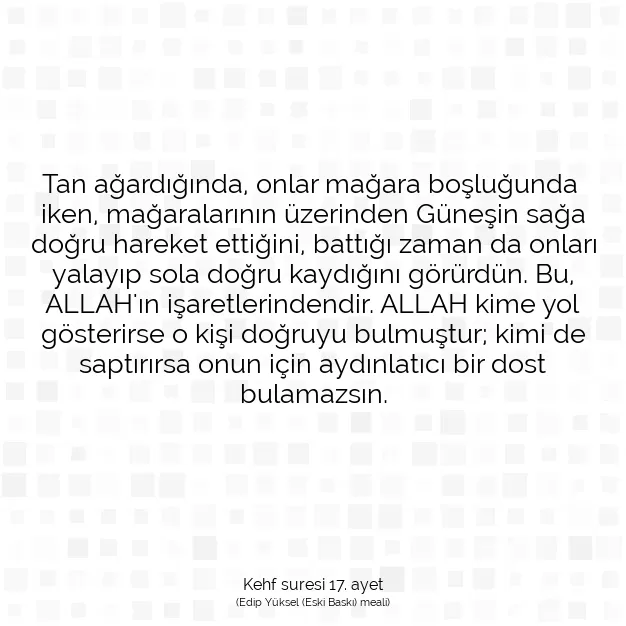 Ayetbul | Kuran Mealleri | Quran | Kehf suresi 17. ayet