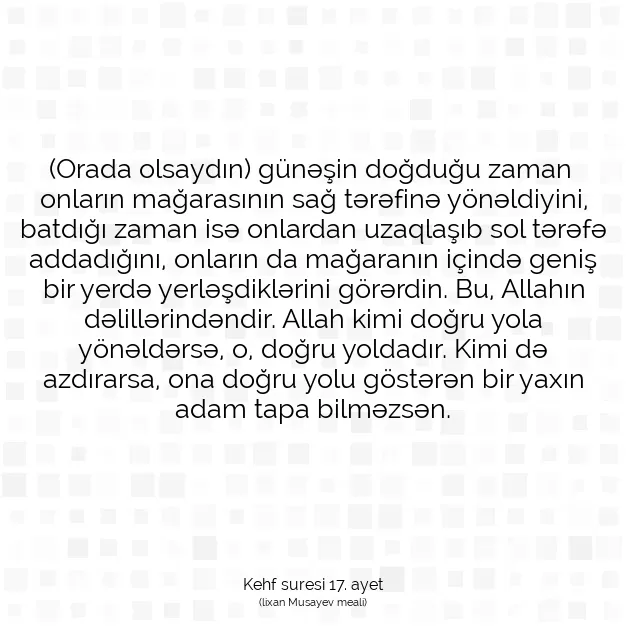 Ayetbul | Kuran Mealleri | Quran | Kehf suresi 17. ayet