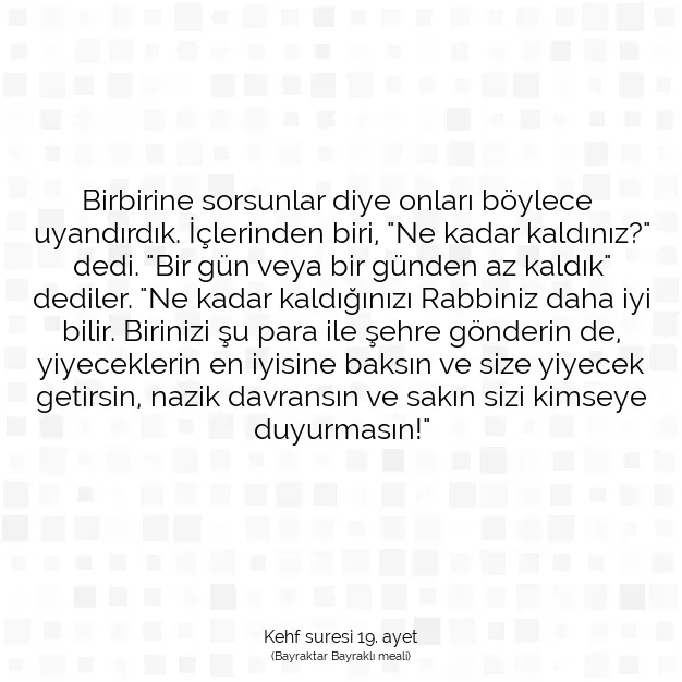 Ayetbul | Kuran Mealleri | Quran | Kehf suresi 19. ayet