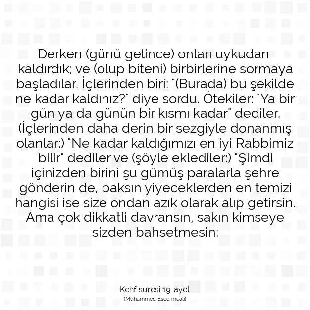 Ayetbul | Kuran Mealleri | Quran | Kehf suresi 19. ayet