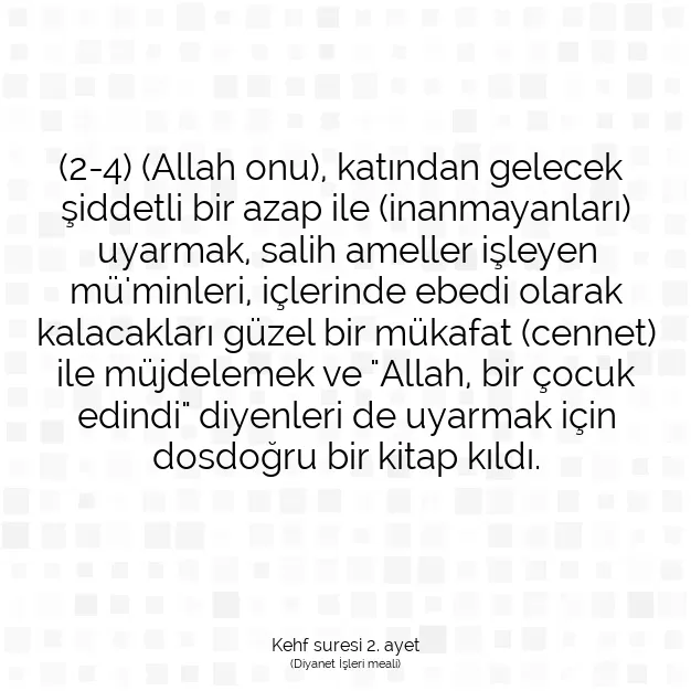 Ayetbul | Kuran Mealleri | Quran | Kehf suresi 2. ayet