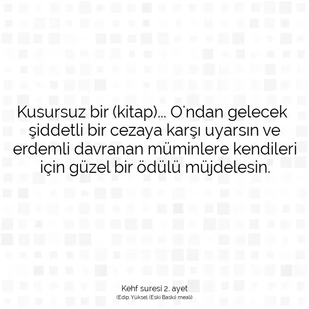 Ayetbul | Kuran Mealleri | Quran | Kehf suresi 2. ayet