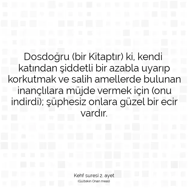 Ayetbul | Kuran Mealleri | Quran | Kehf suresi 2. ayet