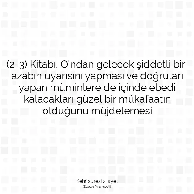 Ayetbul | Kuran Mealleri | Quran | Kehf suresi 2. ayet