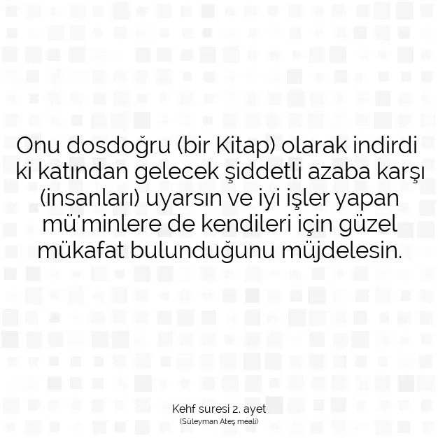 Ayetbul | Kuran Mealleri | Quran | Kehf suresi 2. ayet